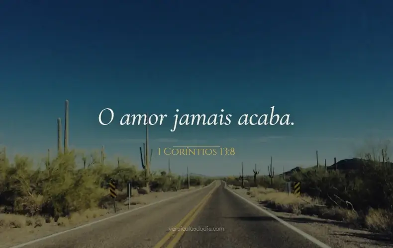 versiculo do dia 1 corintios 13-8