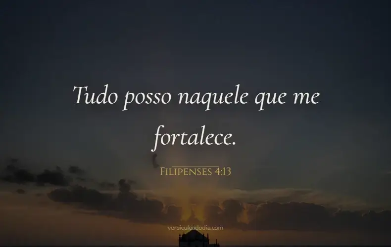 versiculo do dia filipenses 4-13
