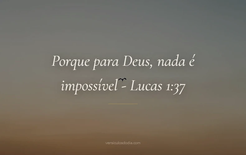 versiculo do dia lucas 1-37